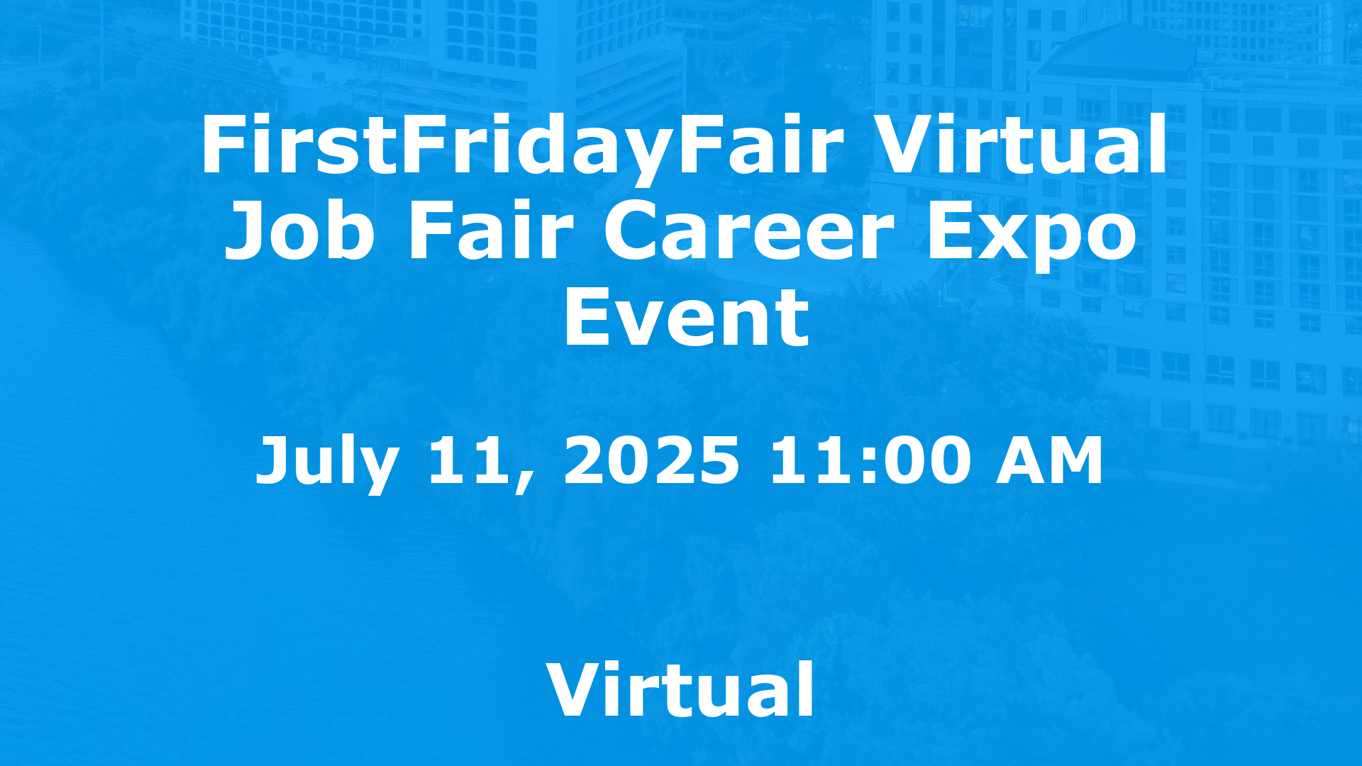 FirstFridayFair Virtual Job Fair Career Expo Event event image